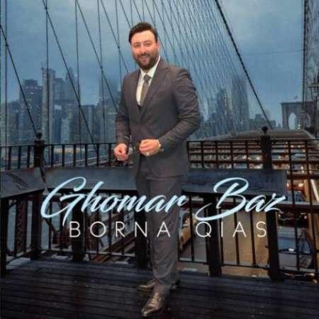 Borna Qias – Ghomar Baz